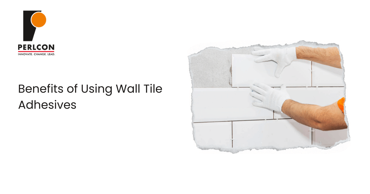 Benefits of Using Wall Tile Adhesives