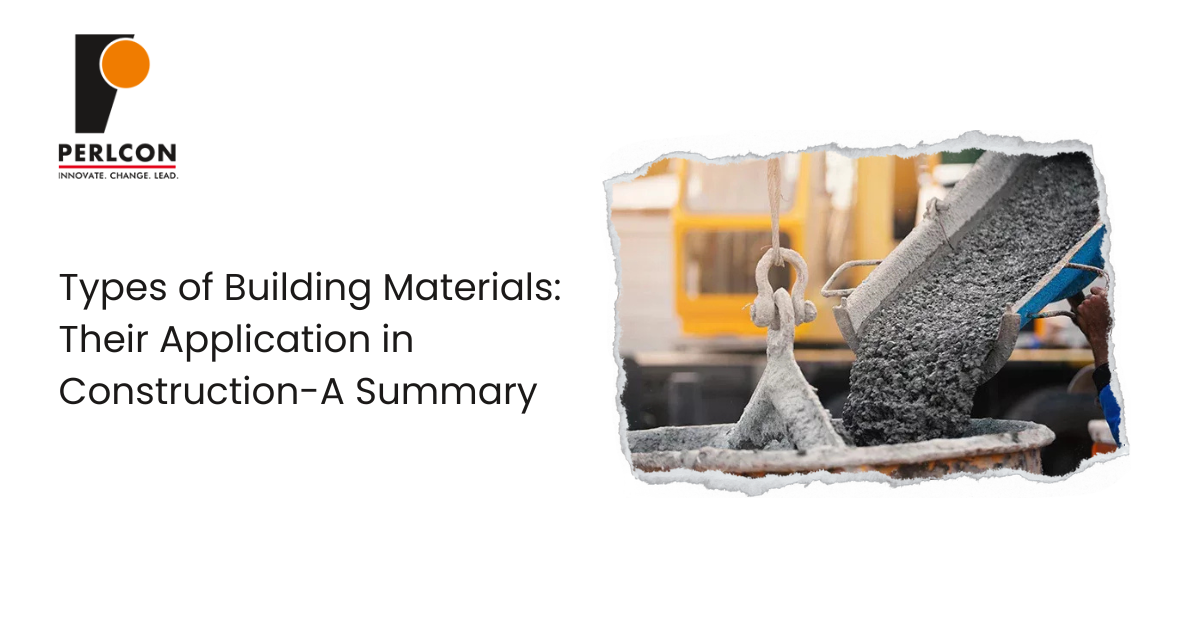 Types of Building Materials: Their Application in Construction-A Summary