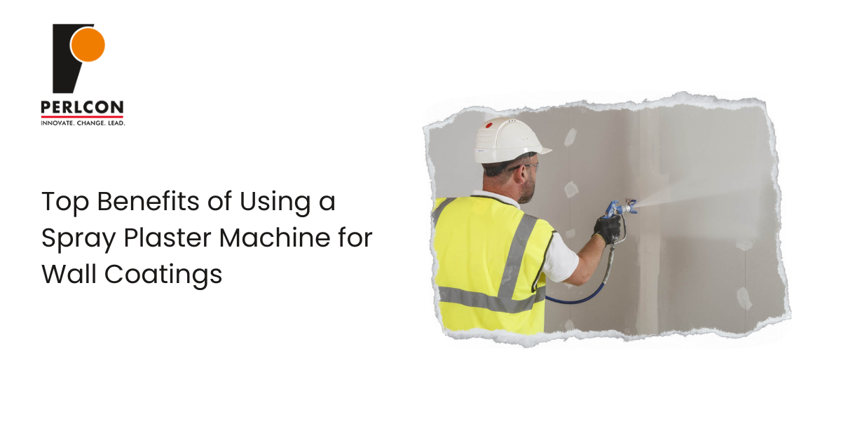 Top 5 Benefits of Using a Spray Plaster Machine for Wall Coatings